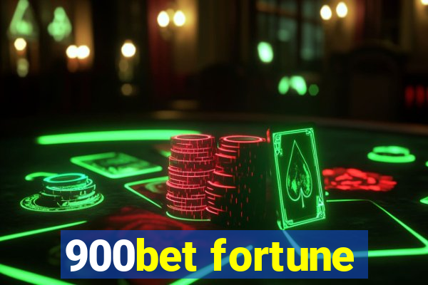 900bet fortune